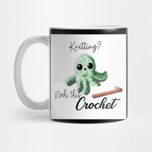 I crochet Mug